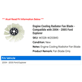 thumbnail image 2 of Engine Cooling Radiator Fan Blade - Compatible with 2004 - 2005 Ford Explorer, 2 of 2