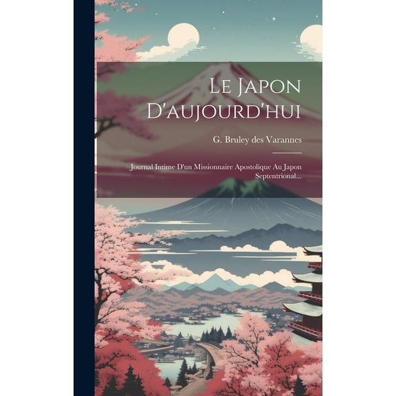 Le Japon D'aujourd'hui (Hardcover)