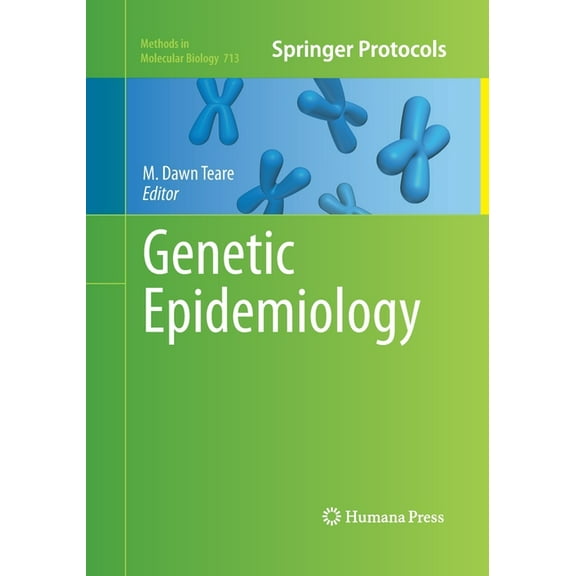 Methods in Molecular Biology Genetic Epidemiology, Book 713, (Paperback)