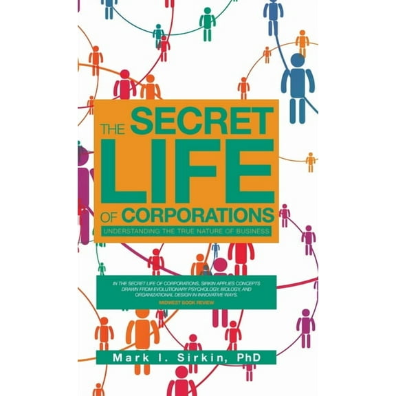The Secret Life of Corporations (Hardcover)