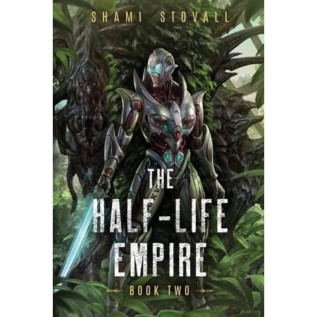 The Half-Life Empire The Half-Life Empire 2, (Paperback)