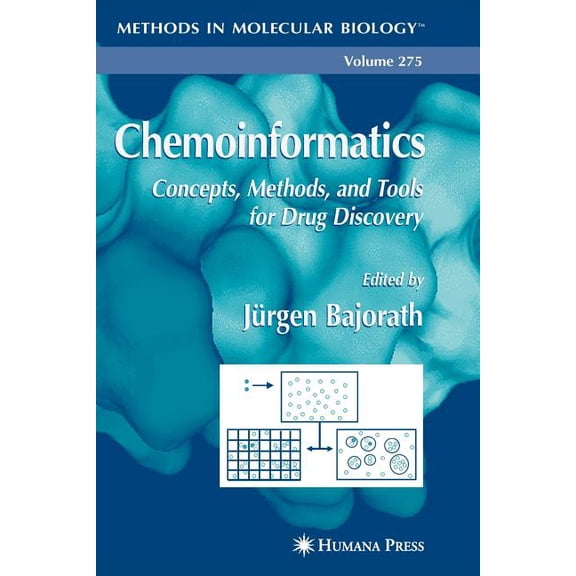 Methods in Molecular Biology Chemoinformatics: Concepts, Methods, and Tools for Drug Discovery, Book 275, (Paperback)