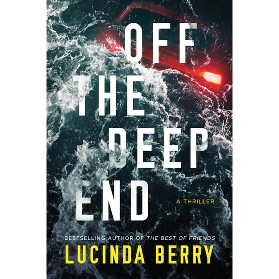 Off the Deep End: A Thriller (Paperback)
