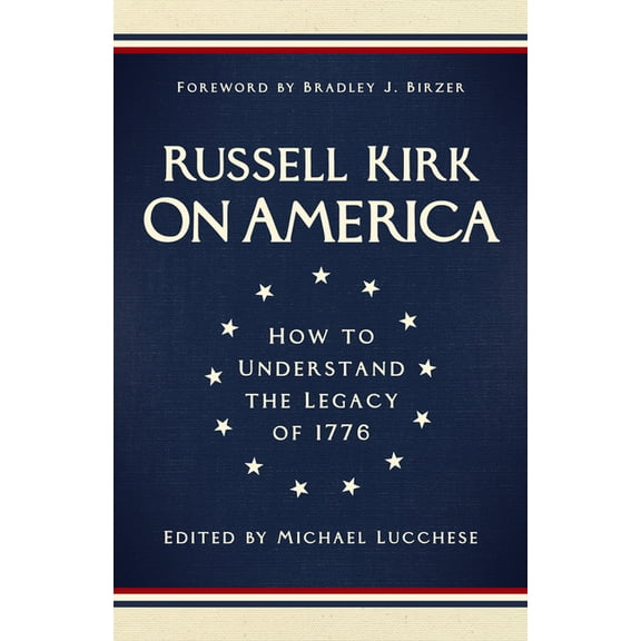 On America: How to Understand the Legacy of 1776, (Hardcover)