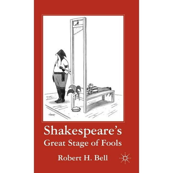 Shakespeare's Great Stage of Fools, (Hardcover)
