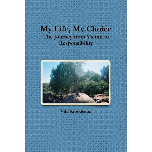 My Life, My Choice (Paperback)
