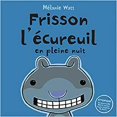 thumbnail image 1 of FRENCH BOOK Frisson l'écureuil en pleine n, 1 of 1