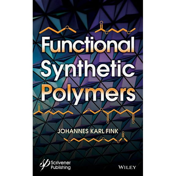 Functional Synthetic Polymers, (Hardcover)