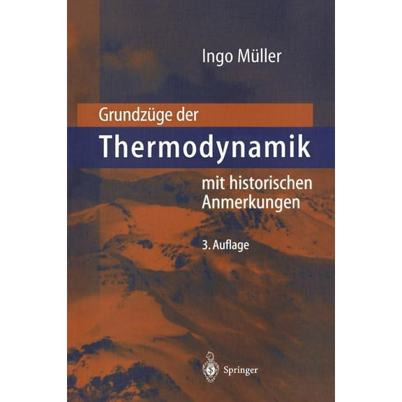 Grundzüge Der Thermodynamik: Mit Historischen Anmerkungen, (Paperback)