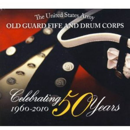 Celebrating 50 Years: Old Guard Fife and Drum (Best Friend The Drums Chords)