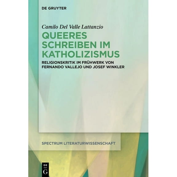 Spectrum Literaturwissenschaft / Spectru Queeres Schreiben im Katholizismus, Book 80, (Hardcover)