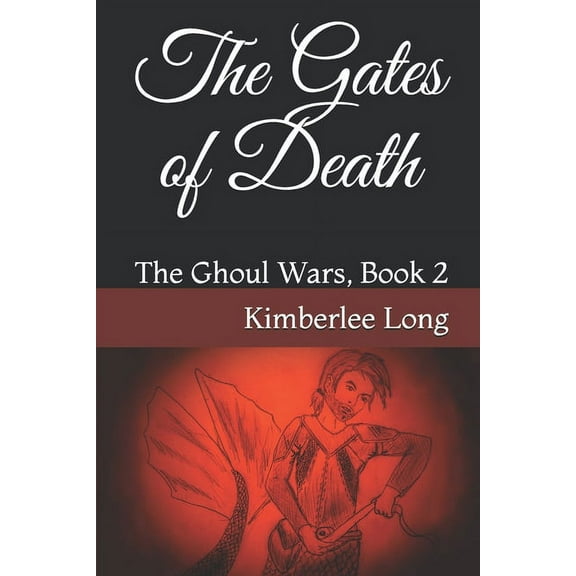 The Ghoul Wars: The Gates of Death (Paperback)