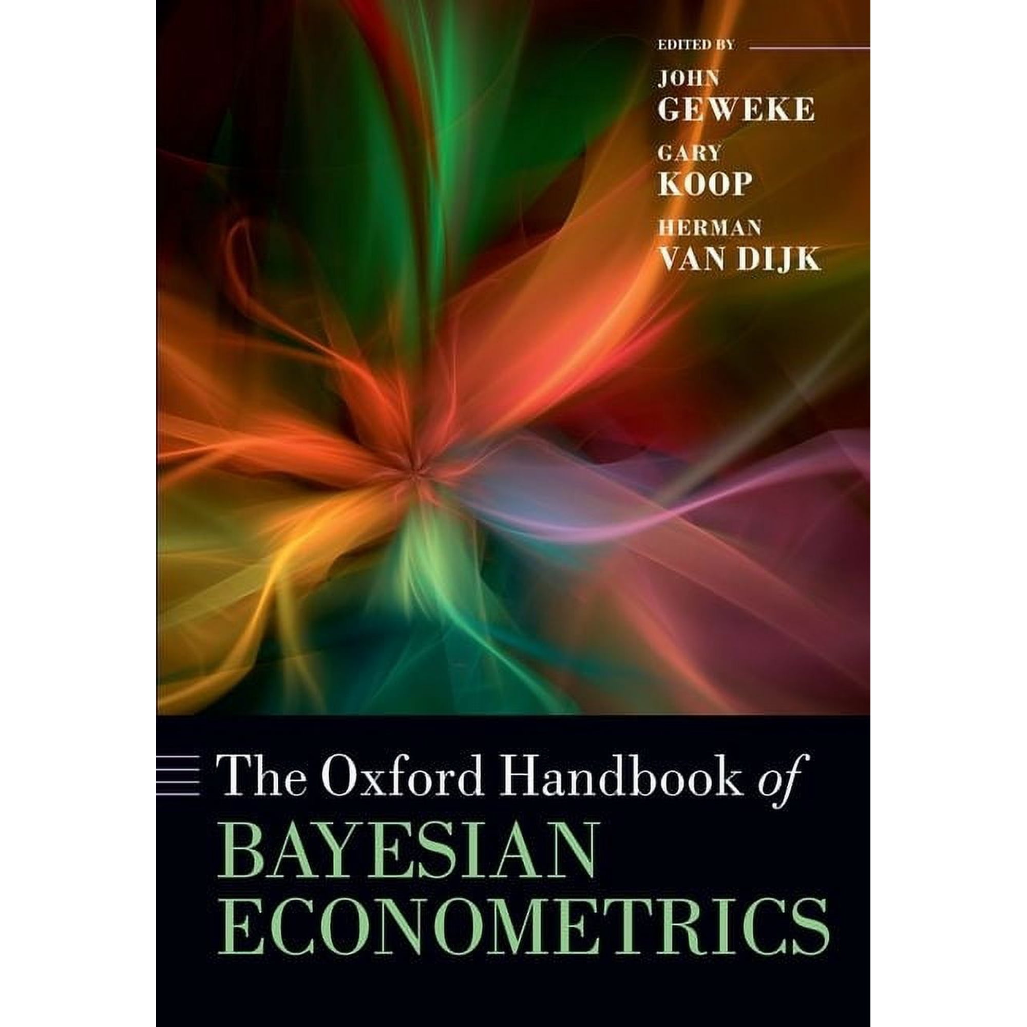 Oxford Handbooks Oxford Handbook of Bayesian Econometrics (Paperback)