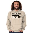 thumbnail image 5 of I Dont Get Older I Level Up Gamer Hoodie Sweatshirt Women Men Brisco Brands L, 5 of 6
