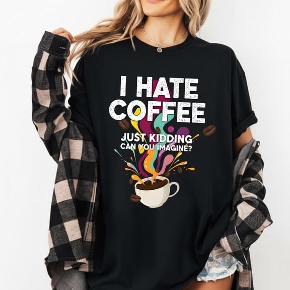 TOKAIPlus Funny Coffee Lover T Shirt Coffee Just Kidding Graphic Tee for Women Colorful Barista Shirt Caffeine Gift for Coffee Addict