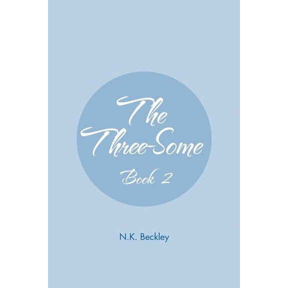 The Three-Some: Book 2, (Paperback)