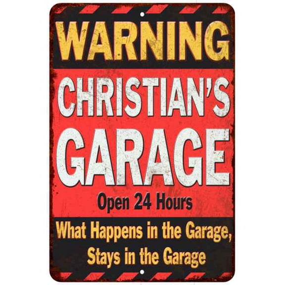 CHRISTIAN'S Garage Warning Man Cave Wall Decor 8x12 Metal Sign 108120030239