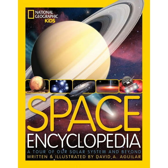 National Geographic Kids: Space Encyclopedia : A Tour of Our Solar System and Beyond (Hardcover)