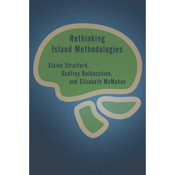 Rethinking the Island Rethinking Island Methodologies, (Paperback)