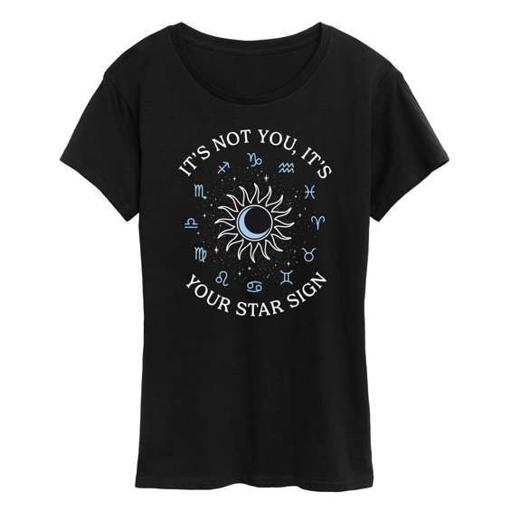 Instant Message - It's Not You It's Your Star Sign Short Sleeve Graphic T-Shirt
