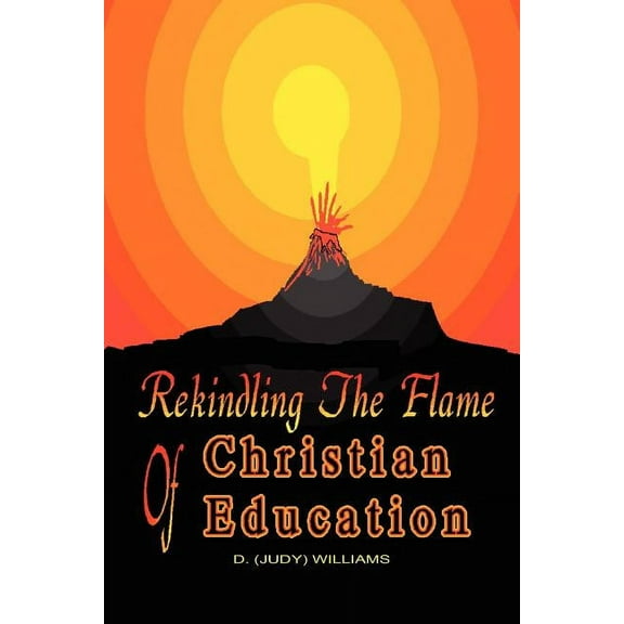 Rekindling The Flame Of Christian Education