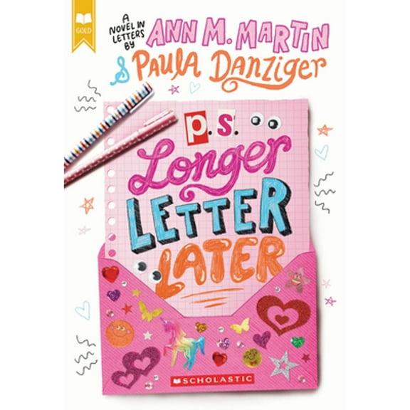 Pre-Owned P.S. Longer Letter Later (Scholastic Gold) (Paperback) 1546119124 9781546119128