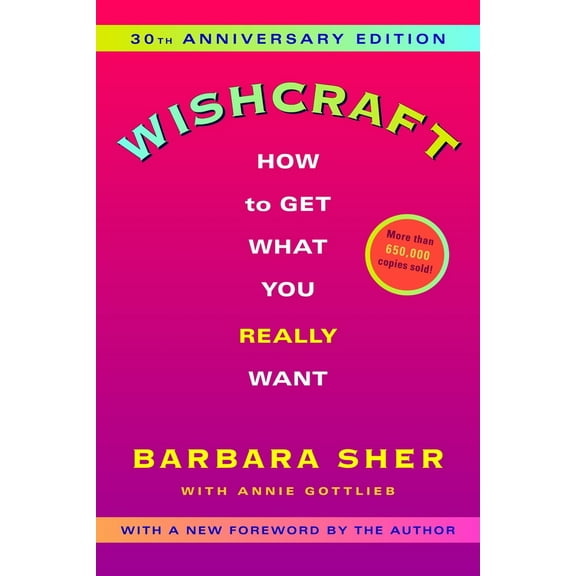 Pre-Owned Wishcraft: How to Get What You Really Want (Paperback) 0345465180 9780345465184