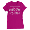 Funny Chemical Engineer Shirt for Men and Women - Awesome!