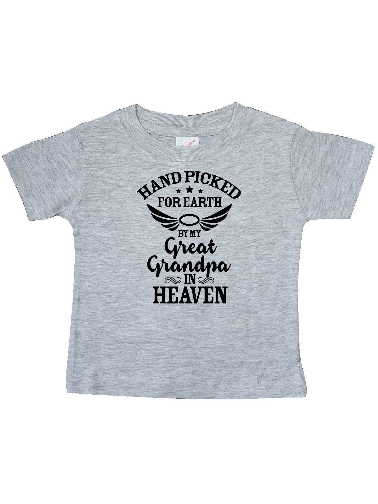 Handpicked for Earth By My Great Grandpa in Heaven Baby T-Shirt ...