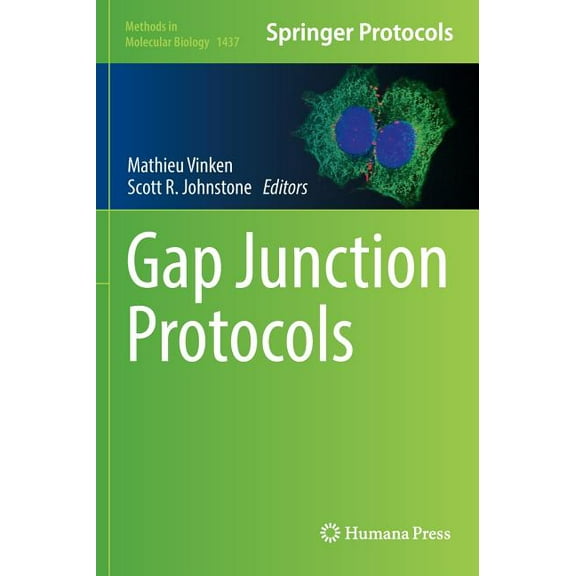 Methods in Molecular Biology Gap Junction Protocols, Book 1437, (Hardcover)