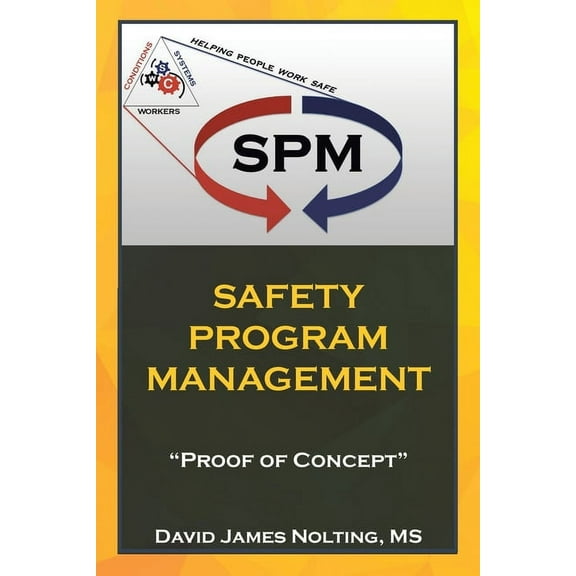 Safety Program Management: "Proof of Concept" (Paperback)