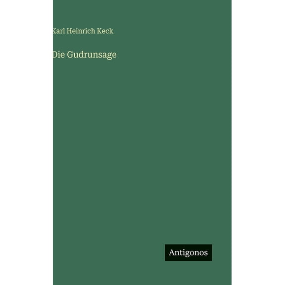 Die Gudrunsage, (Hardcover)