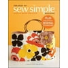 Pre-Owned The Best of Sew Simple Magazine: Over 50 Quick Projects (Paperback) 1601406142 9781601406149