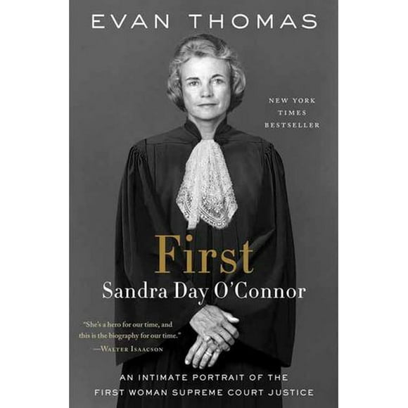 First : Sandra Day O'Connor (Paperback)
