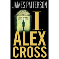 Pre-Owned I, Alex Cross (Hardcover) 0316018783 9780316018784