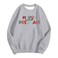 thumbnail image 3 of Wang6 Christmas Sweatshirts for Women Trendy Very Merry & Pregnant Letter Printed Graphic Pullovers Causal White Long Sleeve Crew Neck Loose Fit Tops X_Grey XL, 3 of 4