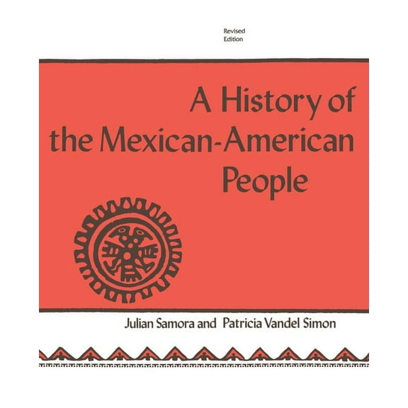From the Vatican Observatory and the Cen A History of the Mexican-American People: Revised Edition, (Paperback)