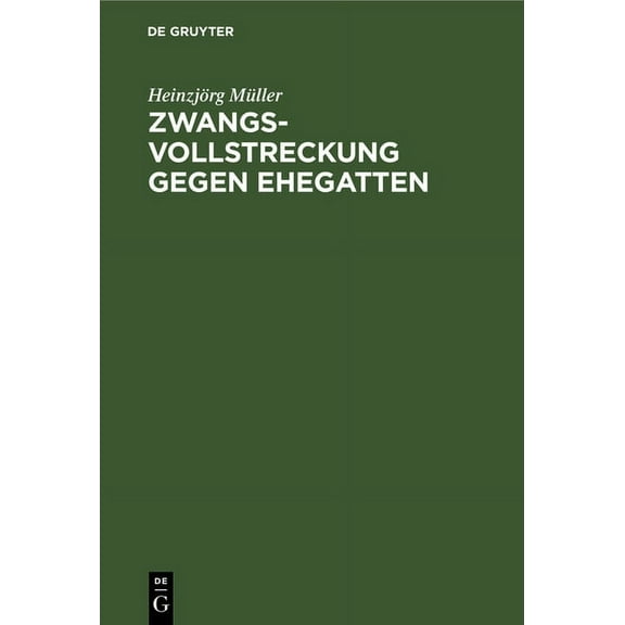 Zwangsvollstreckung Gegen Ehegatten, (Hardcover)
