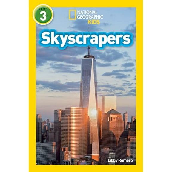 Pre-Owned Skyscrapers (National Geographic Kids Readers, Level 3) (Library Binding) 1426326823 9781426326820