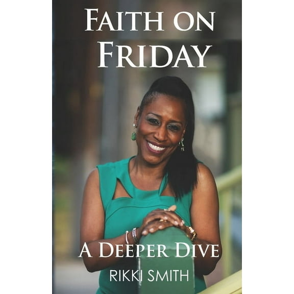 Faith On Friday: A Deeper Dive, (Paperback)