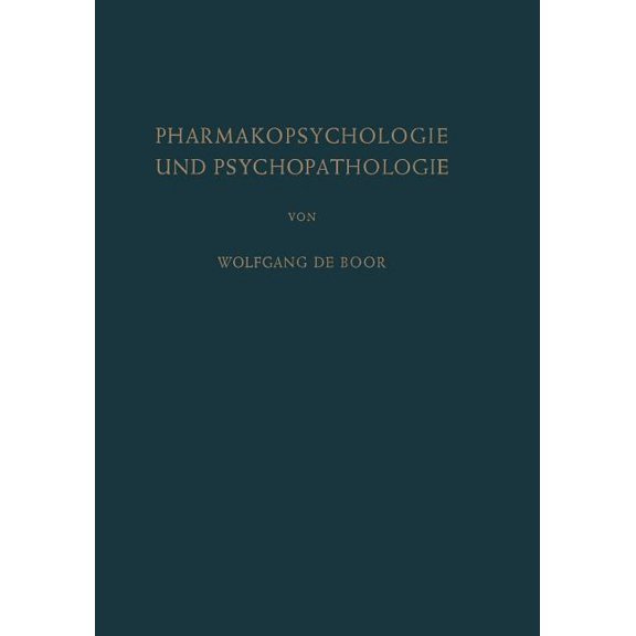 Pharmakopsychologie Und Psychopathologie, (Paperback)