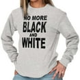 thumbnail image 4 of End Racism Black and White Equality Women's Long Sleeve T Shirt Brisco Brands X, 4 of 6