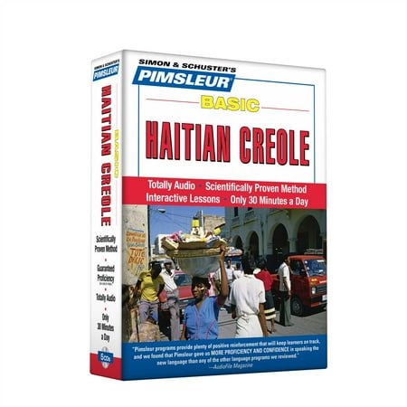 Pimsleur Haitian Creole Basic Course - Level 1 Lessons 1-10 CD : Learn to Speak and Understand Haitian Creole with Pimsleur Language (Best Way To Learn Creole)