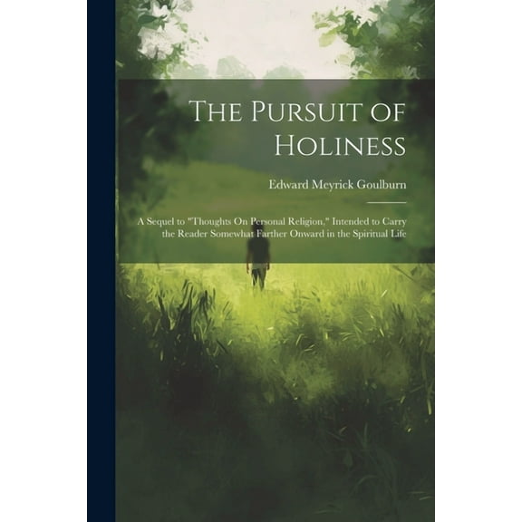 The Pursuit of Holiness (Paperback)