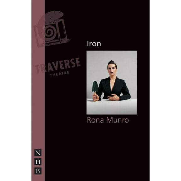 Nick Hern Books: Iron (Paperback)