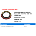 thumbnail image 2 of Front Auto Trans Oil Pump Seal - Compatible with 1996 - 2009 GMC Savana 3500 1997 1998 1999 2000 2001 2002 2003 2004 2005 2006 2007 2008, 2 of 2