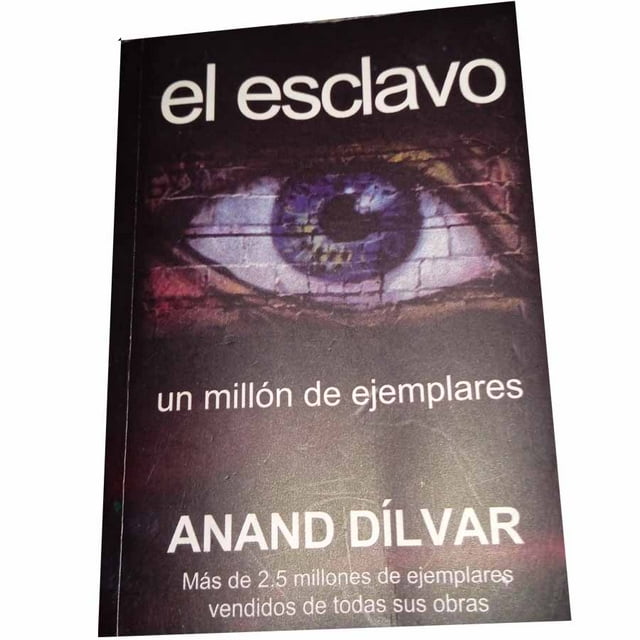 El Esclavo por Anand Dílvar (Libro de bolsillo) Anand Dílvar De Bolsillo