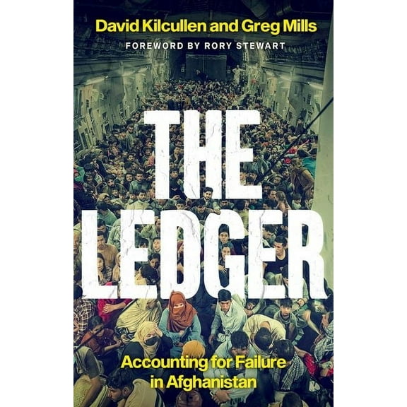 The Ledger: Accounting for Failure in Afghanistan, (Paperback)