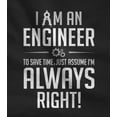 thumbnail image 2 of TeeStars - I Am an Engineer Just Assume I'm Always Right Funny Gift Sweatshirt Medium Black, 2 of 3