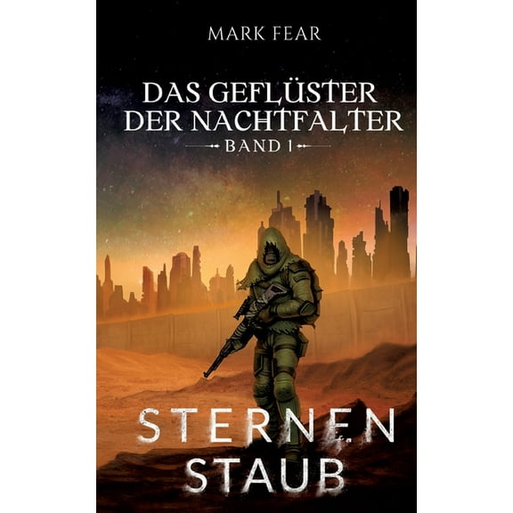 Das Geflüster der Nachtfalter: Sternenstaub, (Paperback)